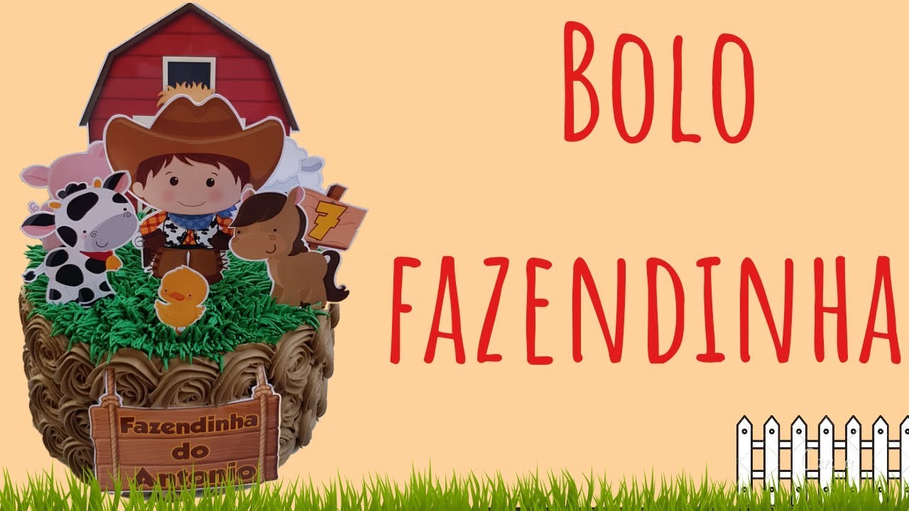 BOLO FAZENDINHA | Decoração simples e rápida para iniciante