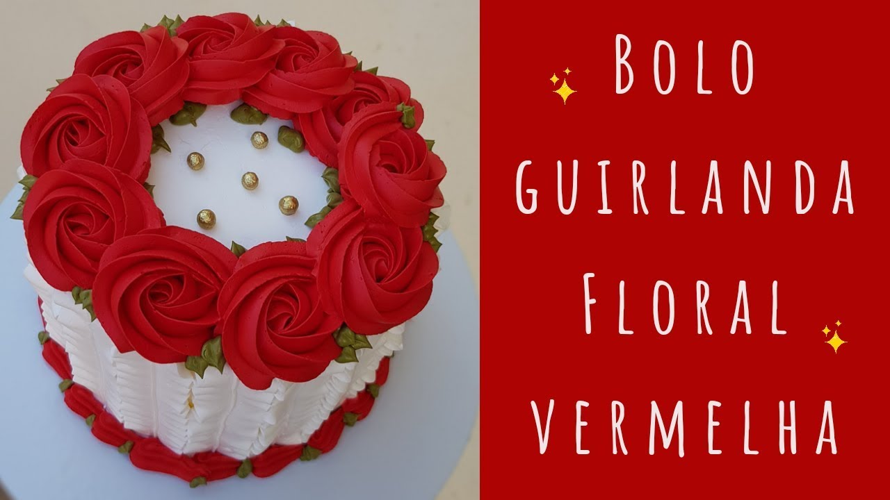 BOLO FLORAL VERMELHO | Decoração com rosas vermelhas